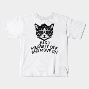 just meaw it off Kids T-Shirt